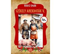 Szekely anekdotak 5 - Berecz Edgar, Editie in limba maghiara