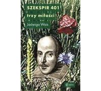 Szekspir 401 - Jadwiga Wais (Littérature et sciences humaines en polonais)