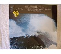 Szell / Debussy / Ravel: La Mer / Daphnis and Chloe-Suite No. 2 / Pavane for a Dead Princess