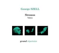 George Szell – J. Strauss – Valses (Coll. Grand Répertoire) – Sony Music