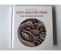 Szep magyar enek by Beres Jozsef / Fine Hungarian Song / Book & 2x MP3 CD / Gyermekdalok, nepdalok, niepies dalok - Children's Songs, Folksongs, popular songs with texts in English and Hungarian