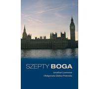 Szepty Boga - Jonathan Luxmoore, Małgorzata Glabisz-Pniewska (Literatur, Religion auf Polnisch)