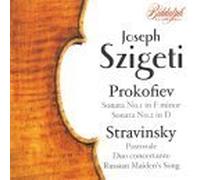 Szigeti - prokofiev : sonates pour Violon n°1 & 2-stravinski : Pastorale-Duo concertant-Russian maiden's [Import]