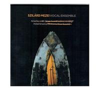Szilard Mezei - Szilard Mezei Vocal Ensemble: Hotel America [Import]