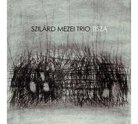 Szilard Mezei Trio - Tisza [Import]