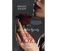 Szkarłatne ogrody Vol. 2 Thorns of the Rose - Rosalie Wilson (Literatur/Roman auf Polnisch)