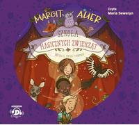 Szkoła magicznych zwierząt. Bravo, bravissimo!