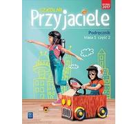 Szkolni Przyjaciele 1 Podrêcznik Czêœæ 2 Ewa Schumacher, Irena Zarzycka, Kinga Preibisz-Wala (Buch auf Polnisch)