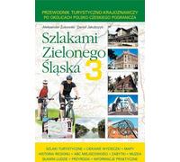 Szlakami Zielonego Slaska 3