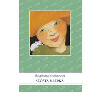 Szósta klepka Ma³gorzata Musierowicz (Buch auf Polnisch)