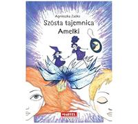 Szósta tajemnica Amelki