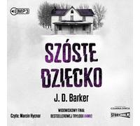 Szóste dziecko - J.D. Barker (livre audio en polonais)