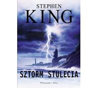 Sztorm stulecia - Stephen King (littérature - thriller en polonais)