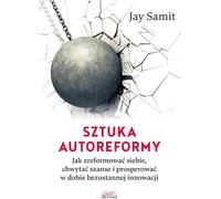 Sztuka autoreformy - Jay Samit (littérature, business en polonais)