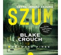 Szum - Blake Crouch (livre en polonais)