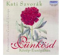Szvorak, Kati - Pentecost in Central Europe