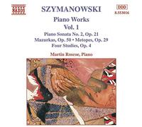 Szyanowski, K - Szymanowski : Oeuvres pour piano vol. 1