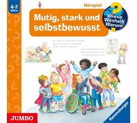 Szylowicki, Sonja, Kinder u.a. – Wieso? Weshalb? Warum?: Mutig, Stark und Selbstbew
