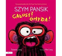 Szym Pansik. Des baisers ? Grossiers Suzanne Lang (Buch auf Polnisch)