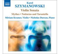 Szymanowsi, K. – Musique pour violon et piano – NAXOS [Import]