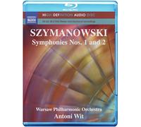 Karol Szymanowski – Symphonies n°1 et n°2 – Blu-ray Audio