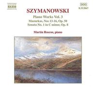 Szymanowski, K. - Szymanowski : Oeuvres pour piano vol. 3