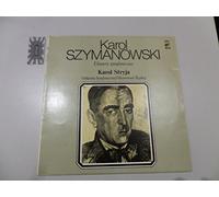 Szymanowski Karol [Komponist] Orkiestra Symfoniczna Filharmonii Slaskiej und Karol Stryja [Dirigent] - Szymanowski : Uwertura op. 12 / Etiuda op. 4 Nr. 3 u.a. [Vinyl, LP, LP 059].