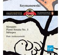 Szymanowski: Masques, Piano Sonata No. 3 & Métopes