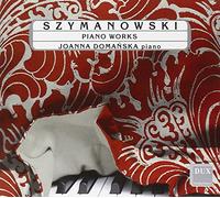 Szymanowski : Oeuvres pour piano. Domanska.
