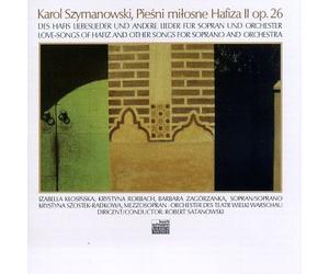 Szymanowski - Songs of a Fairy-Tale Princess