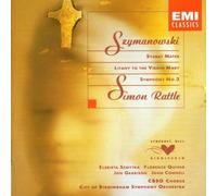 Szymanowski: Stabat Mater, Litany to the Virgin Mary, Symphony 3 (1993-08-02)