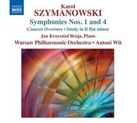 Szymanowski : Symphonies n° 1 et n° 4