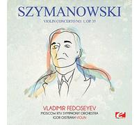 Szymanowski: Violin Concerto No. 1, OP. 35