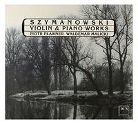 Szymanowski : Violon et piano I. Plawner, Malicki.