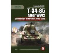 T-34-85 After WW2: Camouflage & Markings 1946-2016 (Green) - [Livre en VO] Przemyslaw Skulski, Piotr Kowalski (Auteur)