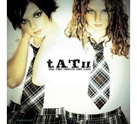 T.a.T.U. - All the Things She Said