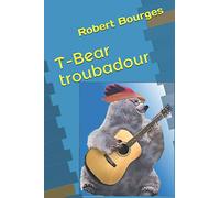 T-Bear troubadour