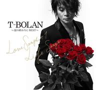 T-BOLAN ~夏の終わりに BEST~ LOVE SONGS+1 & LIFE SONGS (DVD付)