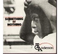 T.C.ANDERSON - SOMETHING OR NOTHING 7 INCH (7" VINYL 45) UK ROLLERBALL
