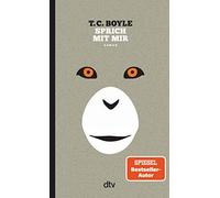 T. C. Boyle Dirk va Sprich mit mir: Roman »Ein furioser Roman.« Der T (Poche)