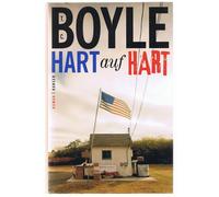 T.C. Boyle Dirk van Gunsteren Hart auf hart: Roman (Relié)