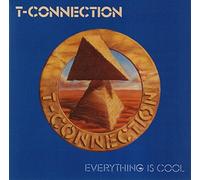 T-Connection – Everything Is Cool – CD Neuf – Import Pays-Bas (Membran)