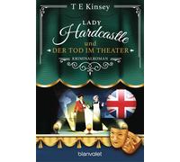 T E Kinsey Bern Lady Hardcastle und der Tod im Theater: Kriminalroman (E (Poche)