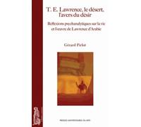 T e lawrence le desert l'avers du desir
