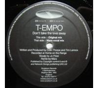 T-Empo - Don't Take The Love Away [Import]