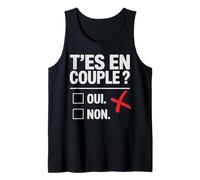T’es en couple ? Ni oui ni non célibataire drôle humour Débardeur