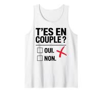 T’es en couple ? Ni oui ni non célibataire drôle humour Débardeur