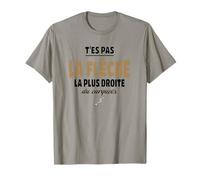 T’ES Pas la flèche la Plus Droite du carquois - Humour vanne T-Shirt