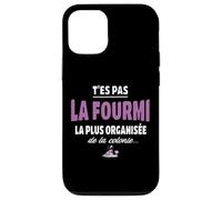 T’ES Pas la Fourmi la Plus organisée de la colonie - Vanne Coque pour iPhone 12/12 Pro