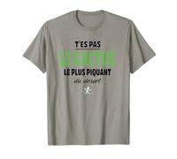 T’ES Pas Le Cactus Le Plus piquant du désert - Humour vanne T-Shirt